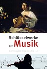 Schlüsselwerke der Musik - Bernd Asmus ; Claus-Steffen Mahnkopf ; Johannes Menke - 9783955931254
