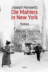 Die Mahlers in New York - Joseph Horowitz - 9783955932640