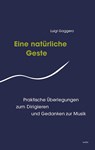 Eine Natürliche Geste - Gaggero Luigi - 9783955932657