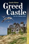 Greed Castle - Carolin Römer - 9783956020056
