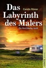 Das Labyrinth des Malers - Carolin Römer - 9783956020780