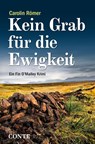 Kein Grab für die Ewigkeit - Carolin Römer - 9783956021800