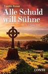 Alle Schuld will Sühne - Carolin Römer - 9783956022791