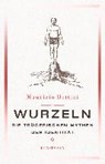 Wurzeln - BETTINI,  Maurizio - 9783956142352