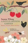 Gäste in meinem Garten - Susanne Wiborg - 9783956143007