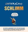 Schlimm - Achim Greser ; Heribert Lenz - 9783956144363