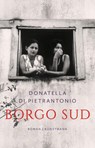 Borgo Sud - Donatella Di Pietrantonio - 9783956144547
