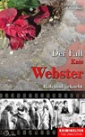 Der Fall Kate Webster - Christian Lunzer ; Peter Hiess - 9783956165672