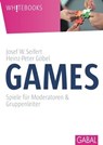 Games - Josef W. Seifert ; Heinz-Peter Göbel - 9783956232824