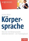Körpersprache - Jochen Baier - 9783956234095