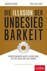 Die Illusion der Unbesiegbarkeit - Paul Williams ; Andreas Krebs - 9783956236839