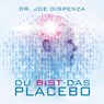 Du bist das Placebo -  - 9783956280016