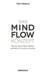 Das MINDFLOW Konzept - Tom Mögele - 9783956280108