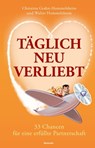 Täglich neu verliebt - Christina Grahn-Hommelsheim ; Walter Hommelsheim - 9783956280153