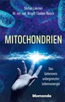 Mitochondrien - Stefan Limmer ; Birgitt Täuber-Rusch - 9783956280337