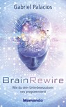 BrainRewire - Gabriel Palacios - 9783956280344