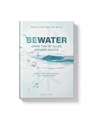 BEWATER – Ohne Tun ist alles Können nichts - Prof. Dr. Chris Dorn ; Shaolin-Meister Shi Yan Lu - 9783956280603