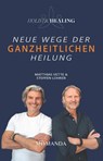 Holistic Healing - Matthias Vette ; Steffen Lohrer - 9783956280795