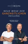 Holistic Healing - Matthias Vette ; Steffen Lohrer - 9783956280818