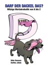 Darf der Dackel das? - Ditte Clemens - 9783956314759