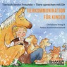 Tierkommunikation für Kinder -  - 9783956317378