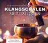 Klangschalen-Meditationen -  - 9783956319280