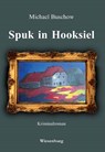 Spuk in Hooksiel - Michael Buschow - 9783956326240