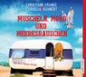 Muscheln, Mord und Meeresrauschen -  - 9783956393457