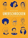 Unerschrocken 2 Taschenbuch - Pénélope Bagieu - 9783956403507