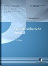 Grundstücksrecht Spezial - Notarkasse München A. D. Ö. R. ; Valentin Spernath - 9783956463112