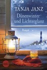 Dünenwinter und Lichterglanz - Tanja Janz - 9783956498398