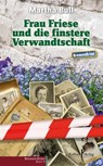 Frau Friese und die finstere Verwandtschaft - Martha Bull - 9783956511004
