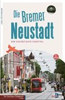 Die Bremer Neustadt - Lena Häfermann - 9783956512339
