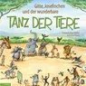 Gitte, Josefinchen und der wunderbare Tanz der Tiere - Christiane Arens-Wiebel ; Katharina Schack - 9783956513558