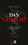 Das Geflecht - Michael Broemmel - 9783956514425