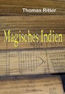 Magisches Indien - Thomas Ritter - 9783956521607