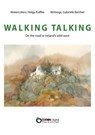 Walking Talking - Gabriele Berthel - 9783956558979