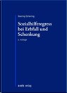 Sozialhilferegress bei Erbfall und Schenkung - Gudrun Doering-Striening - 9783956610790