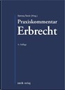 Praxiskommentar Erbrecht - Jürgen Damrau ; Manuel Tanck - 9783956610806