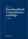 Praxishandbuch Unternehmensnachfolge - Christopher Riedel - 9783956611124