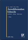 Anwaltformulare Erbrecht - Walter Krug ; Michael Rudolf ; Ludwig Kroiß - 9783956611346