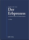 Der Erbprozess - Michael Bonefeld ; Ludwig Kroiß ; Manuel Tanck - 9783956611414