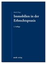 Immobilien in der Erbrechtspraxis - Christopher Riedel - 9783956611650