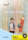 Die kleine Aufsatz-Schule: Personen- - Beate Hardt - 9783956640209