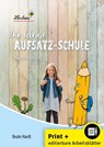 Die kleine Aufsatz-Schule: Nacherzählung - Beate Hardt - 9783956640469