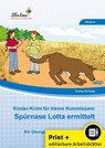 Kinder-Krimi für kleine Kommissare: - Andrea Schnepp - 9783956641343
