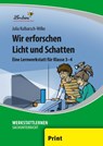 Wir erforschen Licht und Schatten (PR) - Julia Kulbarsch-Wilke - 9783956641534