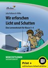 Wir erforschen Licht und Schatten - Julia Kulbarsch-Wilke - 9783956641541