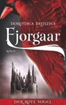 Fjorgaar - Der rote Vogel - Dorothea Bruszies - 9783956690976