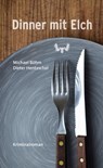 Dinner mit Elch - Michael Böhm ; Dieter Hentzschel - 9783956691096